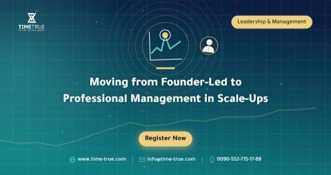 Moving from Founder-Led to Professional Management in Scale-Ups
