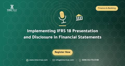 Implementing IFRS 18 Presentation and Disclosure in Financial Statements