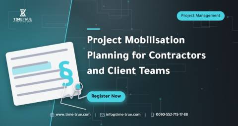 Project Mobilisation Planning for Contractors and Client Teams
